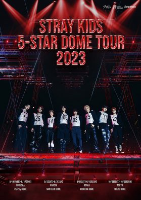 Stray Kids（ストレイキッズ）自身初の4大ドームツアー『Stray Kids 5-STAR Dome Tour 2023』のチケットが即完