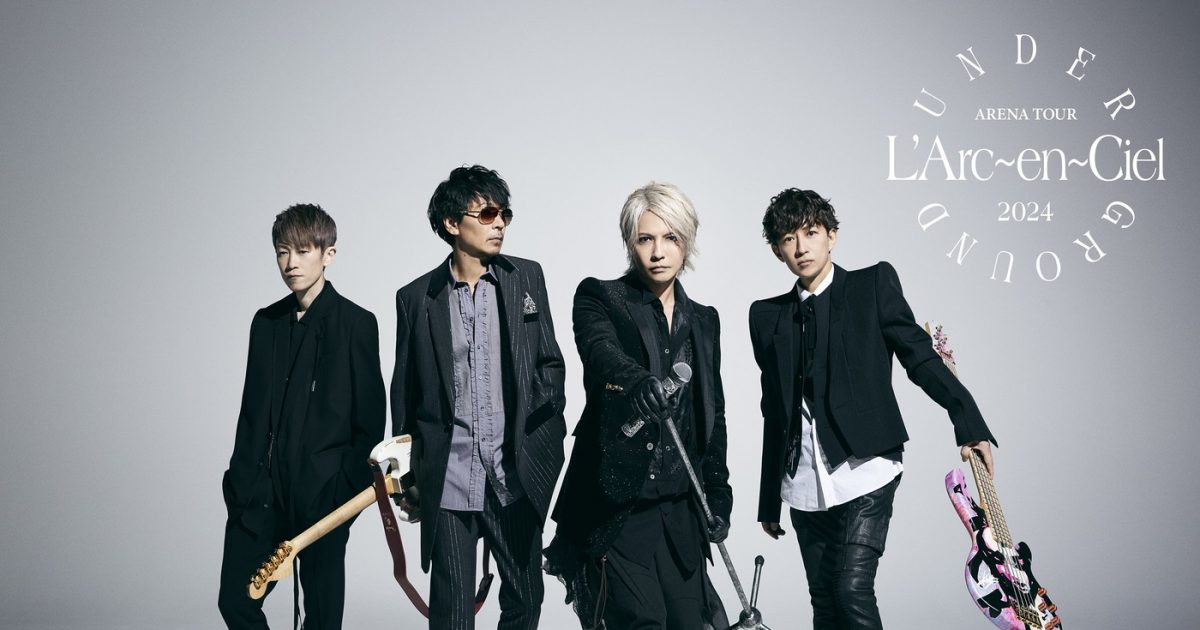 L'Arc〜en〜Ciel、全国4ヵ所10公演のアリーナツアー『ARENA TOUR 2024