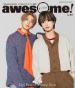 FANTASTICS八木勇征×木村慧人『awesome!』Wカバーに登場！ロングインタビュー＆スペシャルグラビアも - 画像一覧（1/2）