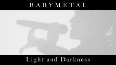 BABYMETAL、コンセプトアルバム『THE OTHER ONE』より新曲「Light and Darkness」が配信スタート＆MV公開 - 画像一覧（1/2）