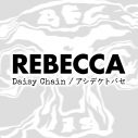 REBECCA、7年ぶりの新曲「Daisy Chain」「アシデケトバセ」を配信リリース - 画像一覧（2/3）