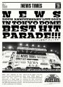 『NEWS 20th Anniversary LIVE 2023 in TOKYO DOME BEST HIT PARADE!!!』ジャケット写真公開 - 画像一覧（1/2）