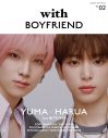 &TEAM YUMA×HARUA『with BOYFRIEND』表紙に登場！32ページの特集内容も明らかに - 画像一覧（1/1）