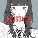 MAISONdesが3週連続で新曲を配信リリース！ 第1弾は「湿っぽいね feat. 相沢, 式浦躁吾」 - 画像一覧（7/7）