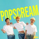 パワーパフボーイズ、3rdシングル「POPSCREAM」配信開始！「どうにかなるから大丈夫」とすべてを肯定する応援ソング - 画像一覧（2/2）