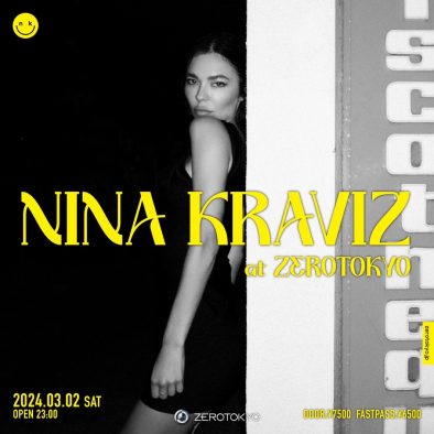 世界のテクノクイーンNina Kravizが、ZEROTOKYOに降臨