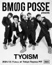 BMSG POSSE初オムニバスアルバム『TYOISM Vol.1』リリース＆豊洲PITで初の単独公演開催決定 - 画像一覧（2/2）